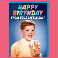 From your little sh*t boy Greeting Card