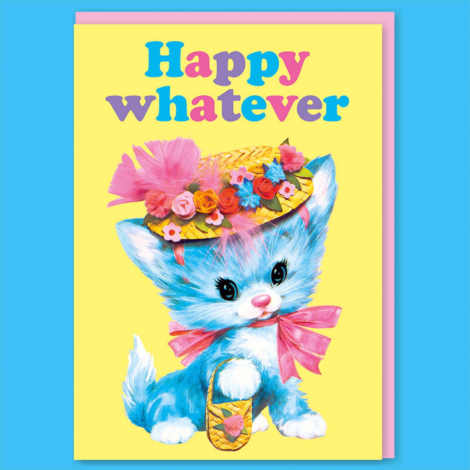 Happy whatever Greeting Card