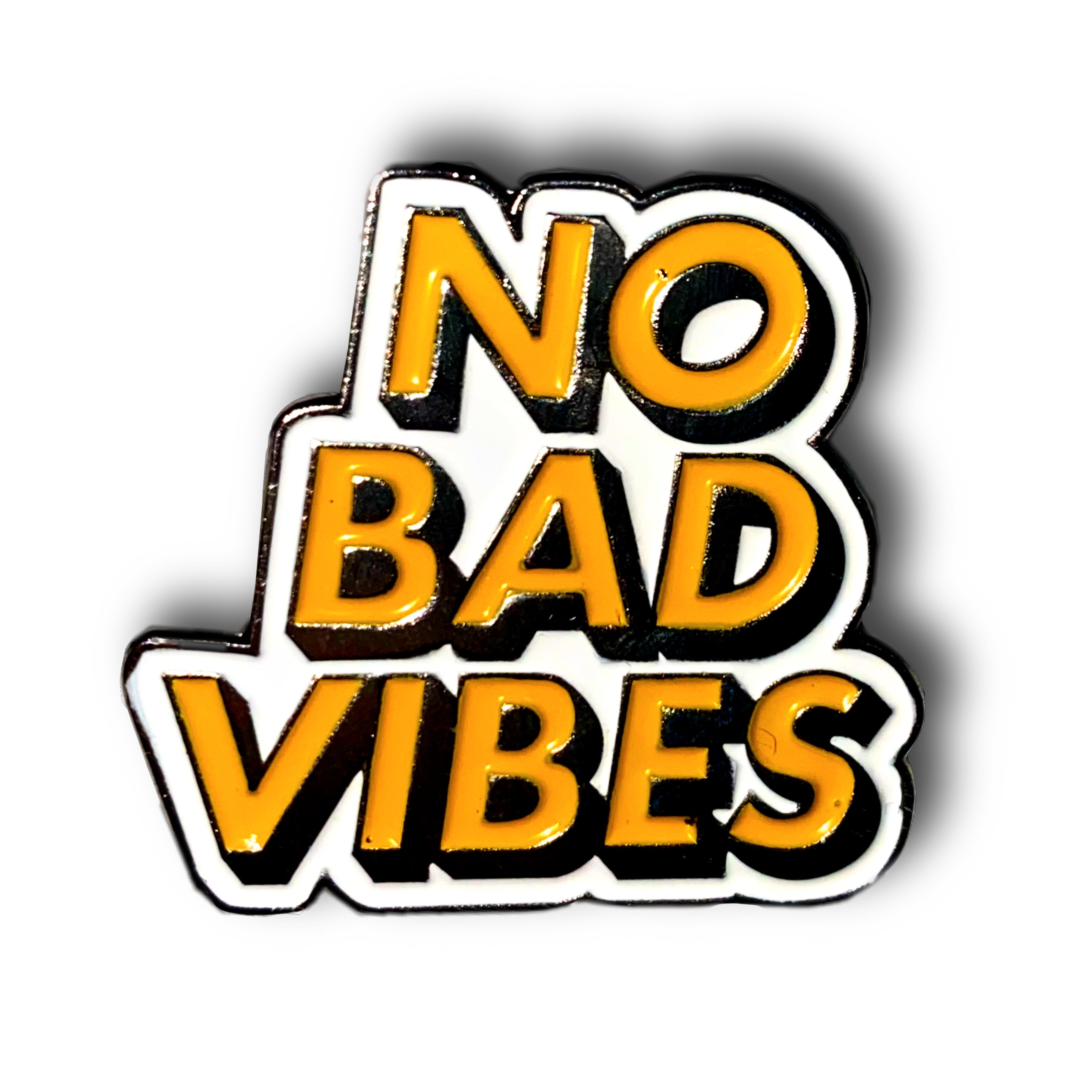 No Bad Vibes Enamel Pin Badge