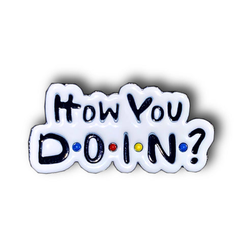 Friends How You Doin'? Joey Enamel Pin Badge