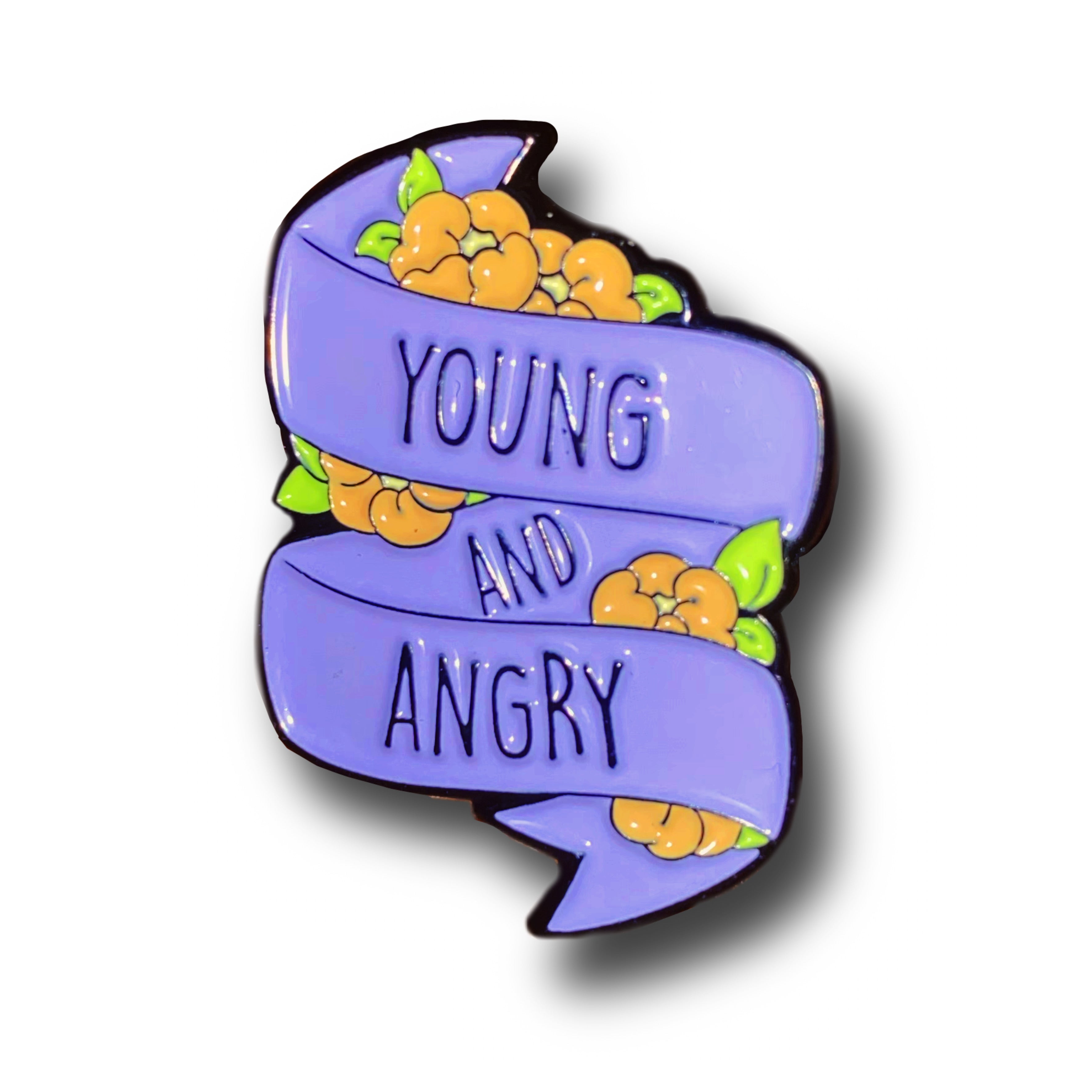 Young & Angry Enamel Pin Badge