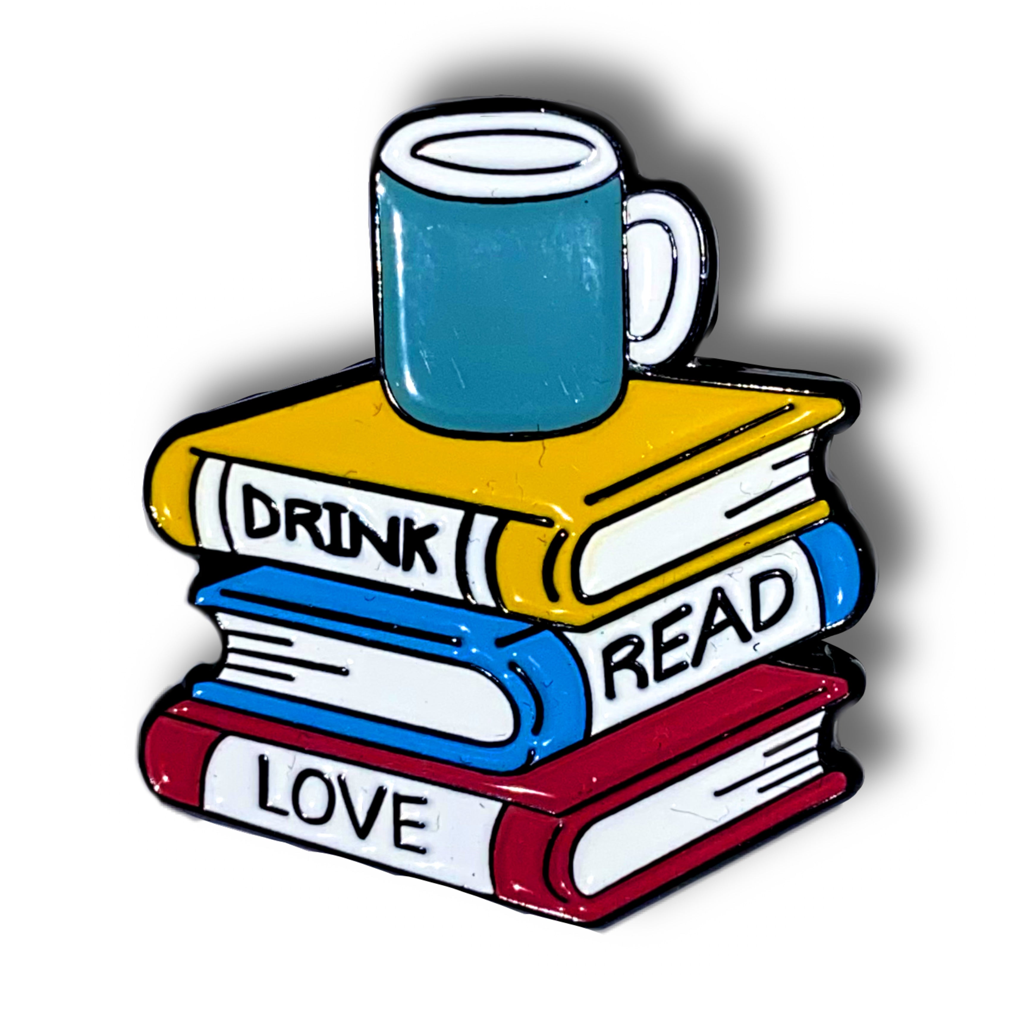 Drink Read Love Enamel Pin Badge